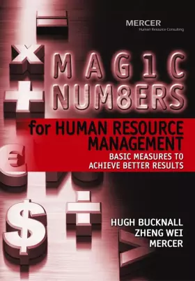 Couverture du produit · Magic Numbers for Human Resource Management: Basic Measures To Achieve Better Results