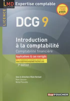 Couverture du produit · Introduction à la comptabilité DCG 9 : Comptabilité financière - Applications & cas corrigés