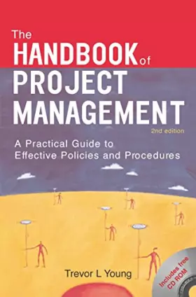 Couverture du produit · The handbook of project management: a practical guide to effective policies and procedures