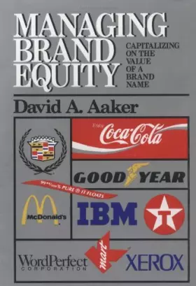 Couverture du produit · Managing Brand Equity: Capitalizing on the Value of a Brand Name