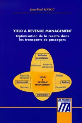 Couverture du produit · Yield & Revenue Management. Optimisation De La Recette Dans Les Transports De Passagers