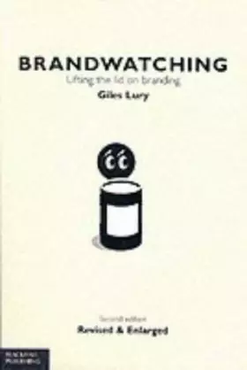 Couverture du produit · Brandwatching: Lifting the Lid on the Phenomenon of Branding