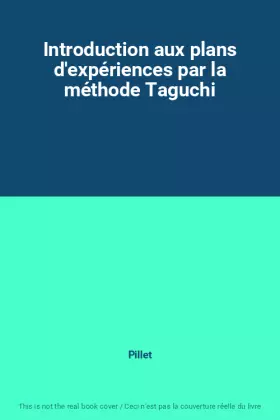 Couverture du produit · Introduction aux plans d'expériences par la méthode Taguchi