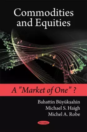 Couverture du produit · Commodities & Equities: A "Market of One"?