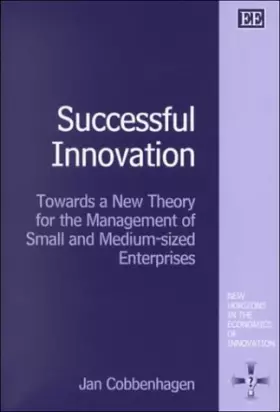 Couverture du produit · Successful Innovation: Towards a New Theory for the Management of Small and Medium Sized Enterprises