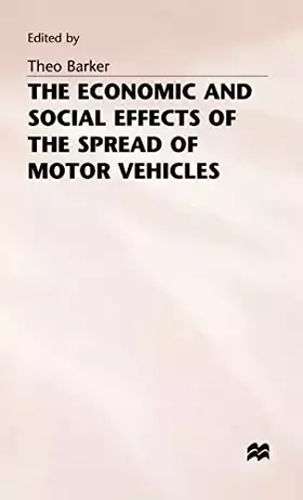 Couverture du produit · The Economic and Social Effects of the Spread of Motor Vehicles: An International Centenary Tribute