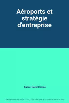 Couverture du produit · Aéroports et stratégie d'entreprise