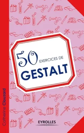 Couverture du produit · 50 exercices de Gestalt
