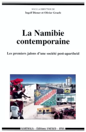 Couverture du produit · La Namibie contemporaine : Les premiers jalons d'une société post-apartheid