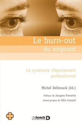Couverture du produit · Le burn-out du soignant: Le syndrome d'épuisement professionnel (2008)