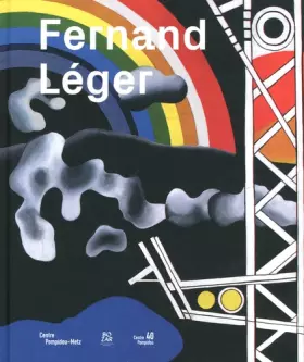 Couverture du produit · Fernand Léger: Le beau est partout