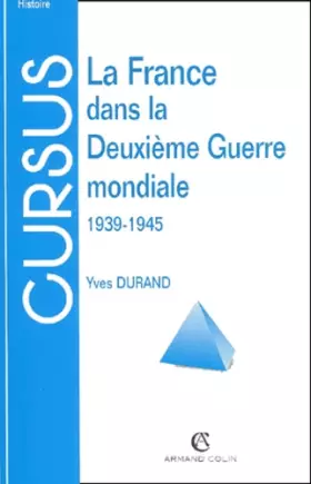Couverture du produit · La France dans la deuxième guerre mondiale 1939-1945, 3e édition