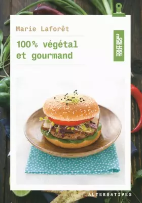 Couverture du produit · 100 % végétal et gourmand
