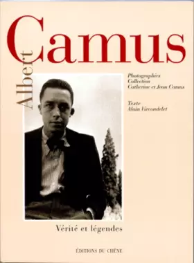 Couverture du produit · Albert Camus : Vérité et légendes