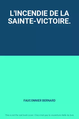 Couverture du produit · L'INCENDIE DE LA SAINTE-VICTOIRE.