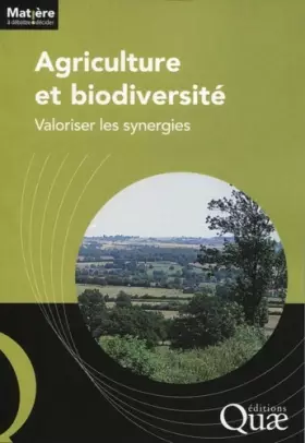 Couverture du produit · Agriculture et biodiversité: Valoriser les synergies.