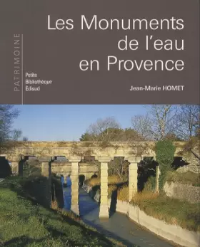 Couverture du produit · Les Monuments de l'eau en Provence