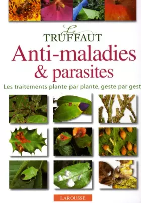 Couverture du produit · Le Truffaut : Anti-maladies et parasites