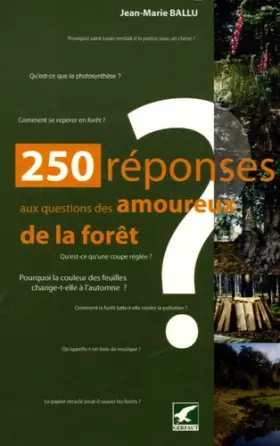 Couverture du produit · 250 réponses aux questions des amoureux de la forêt