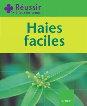 Couverture du produit · Réussir : Haies faciles