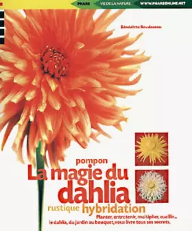 Couverture du produit · La Magie Du Dahlia