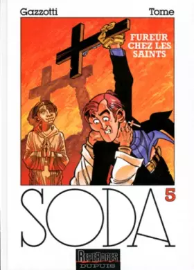 Couverture du produit · Soda, tome 5 : Fureur chez les saints
