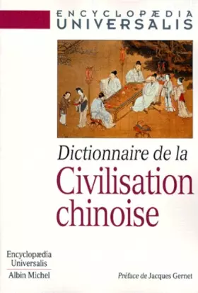 Couverture du produit · Dictionnaire de la civilisation chinoise