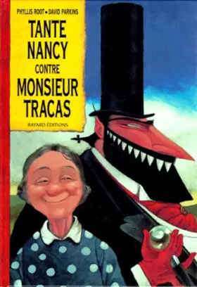 Couverture du produit · Tante Nancy contre Monsieur Tracas