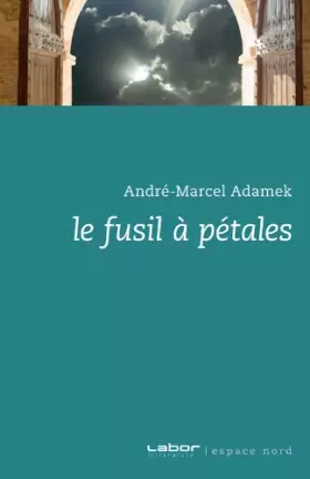 Couverture du produit · Fusil a Petales