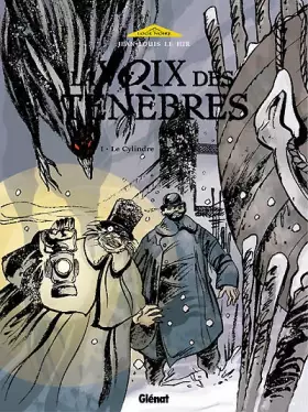 Couverture du produit · La Voix des Ténèbres - Tome 1: Le Cylindre