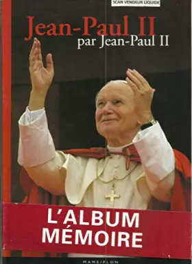 Couverture du produit · L'album mémoire : Jean Paul II