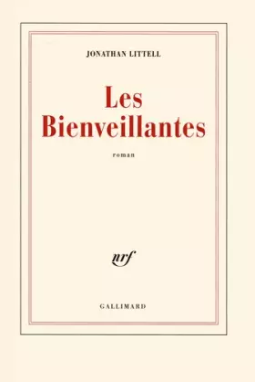 Couverture du produit · Les Bienveillantes - Prix Goncourt et Prix du roman de l'Académie française 2006