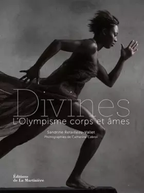 Couverture du produit · Divines : L'Olympisme corps et âmes