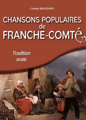 Couverture du produit · Chansons populaires de Franche Comte