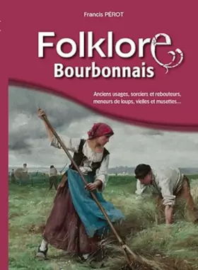 Couverture du produit · Folklore bourbonnais