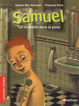 Couverture du produit · Samuel, un monstre dans la peau - Roman Fantastique - De 7 à 11 ans