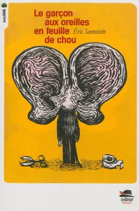 Couverture du produit · Le garçon aux oreilles en feuille de chou - Poche