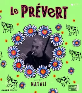 Couverture du produit · Le Prévert : Prévert, Doisneau, Natali