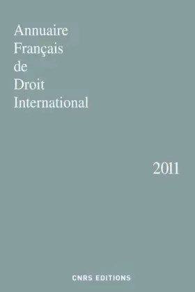 Couverture du produit · Annuaire Français de Droit International n°57 - 2011
