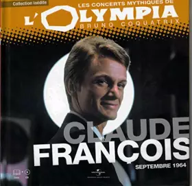 Couverture du produit · Les concerts mythiques de l'Olympia - Claude François, septembre 1964