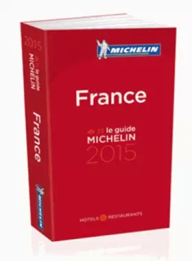 Couverture du produit · Guide MICHELIN France 2015