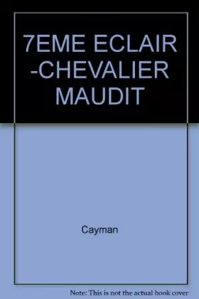 Couverture du produit · 7eme Eclair -Chevalier Maudit