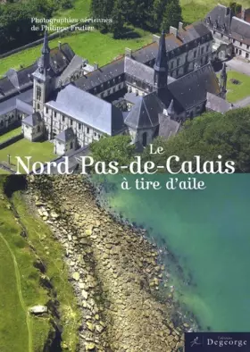 Couverture du produit · Le Nord Pas-de-Calais à tire d'aile