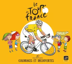 Couverture du produit · Le tour de France: Coloriages et découvertes