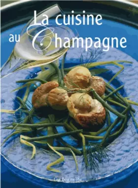 Couverture du produit · La cuisine au Champagne