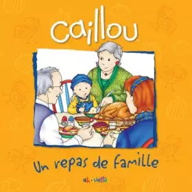 Couverture du produit · Caillou Un repas de famille