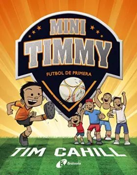 Couverture du produit · Mini Timmy - Futbol de primera