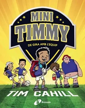 Couverture du produit · Mini Timmy - De gira amb l'equip