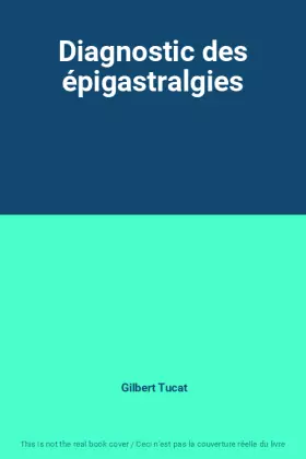 Couverture du produit · Diagnostic des épigastralgies