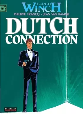 Couverture du produit · Largo Winch, tome 6 : Dutch connection